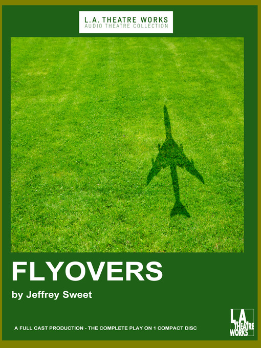 Title details for Flyovers by Jeffrey Sweet - Available
